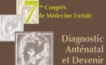 MEDECINE FOETALE 2013 - CONGRES SUR LE DIAGNOSTIC ANTENATAL ET DEVENIR  - MONTPELLIER (438 PERSONNES)