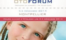 OTOFORUM 2014 - CONGRES D'OTOLOGIE - MONTPELLIER (389 personnes)